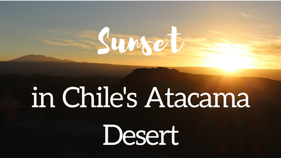 Sunset in Chile's Atacama Desert - An afternoon tour of the "Valley of the Moon" ends with seeing the sunset over the moon valley. A must see if you visit Chile! Sunset in Chile's Atacama Desert - An afternoon tour of the "Valley of the Moon" ends with seeing the sunset over the moon valley. A must see if you visit Chile!